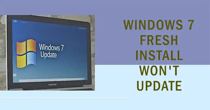 Windows 7 Fresh Install Won't Update