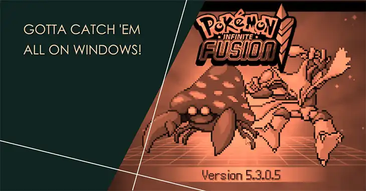 How to Download Pokemon Infinite Fusion on Windows?